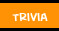 Trivia